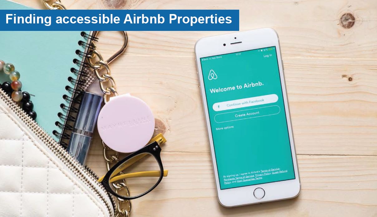 Finding accessible properties. A mobile phone with the Airbnb app open.